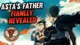 BLACK CLOVER ASTA FATHER FINALLY REVEALED IN RECENT CHAPTER
