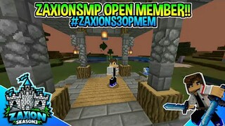 [CLOSE] REALM ZAXION SMP S3 OPEN MEMBER!! | OPENING ZAXIONSMP