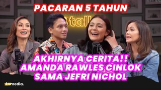 Cerita Amanda Rawles Cinta Lokasi Sama Jefri Nichol! | TS Talks Eps.157 #1