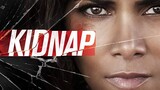 Kidnap (2017) [Thriller/Drama]