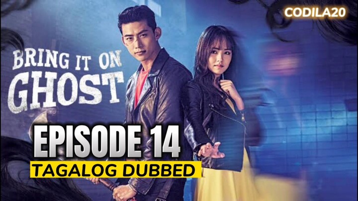 Bring It On Ghost Episode 14 Tagalog