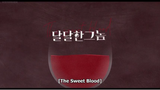 E07 The Sweet Blood