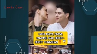 LUNA MAYA: YA, AKU YANG MAKSA‼️😱