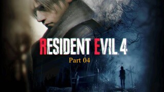 RESIDENT EVIL 4 Remake | Walkthrough Gameguide Part 04