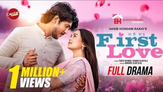 First Love | Bangla Natok | Drama