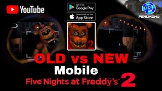 Five Nights at Freddy's 2 Remaster - Mobile | Old vs New Gameplays