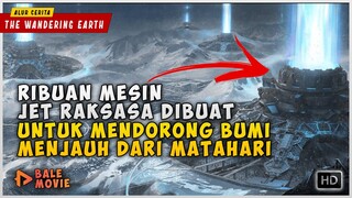 Ini Yang Terjadi Ketika Bumi Keluar Dari Tata Surya Menjauhi Matahari | THE WANDERING EARTH