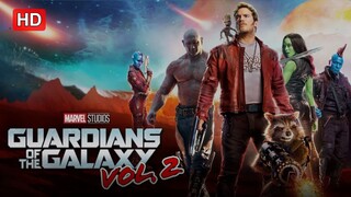 Guardians of the Galaxy Vol. 2 (2017) SUB INDO FULL HD