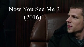 Now You See Me 2 (2016)