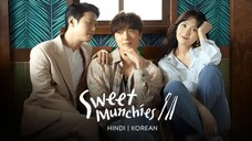 Sweet Munchies Season 01 EP 01 Hindi Dubbed Korean Series