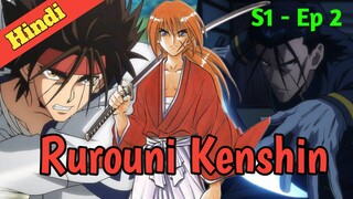 Rurouni Kenshin Hindi Dubbed | S1 | Episode 2