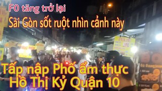 Dòng người tấp nập, đông đúc tại Phố ẩm thực Hồ Thị Kỷ Quận 10 | Sài Gòn ngày nay