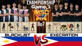 MSC GRAND FINALS | BLACKLIST vs EXECRATION [Game 1 BO7] MSC Playoff Day 3 | MSC 2021