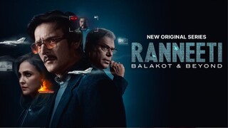 Ranneeti Balakot Beyond S01 2024