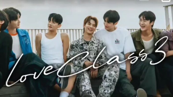 EP # 11 LOVE CLASS SEASON 3 #KOREANBLSERIES