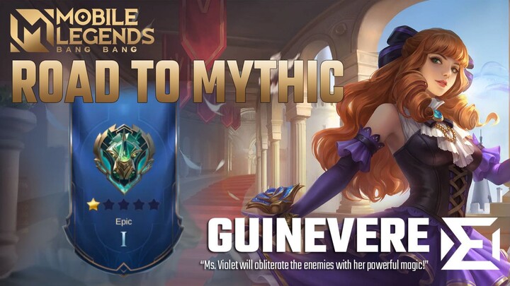 ROAD TO MYTHIC SOLO #3 | GUINEVERE | Mobile Legends: Bang Bang Gameplay