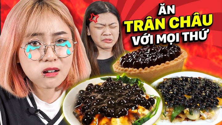 Misthy Thử thách Tết này ăn Mọi thứ với Trân Châu. Đâu là món hợp nhất? | FOOD CHALLENGE | TẾT 2020