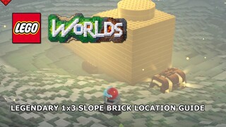 Legendary 1x3 Slope Brick Location Guide - LEGO Worlds