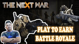 The Next War NFT - BATTLE ROYALE NA NFT GAME PARANG COD (TAGALOG)