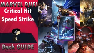 [MARVEL DUEL]  Critical Hit and Speed Strike Deck Guide