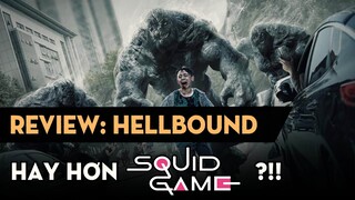 HELLBOUND - REVIEW Bom Tấn Đánh Bại TRÒ CHƠI CON MỰC? | Bản Án Từ Địa Ngục | Netflix Series