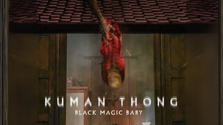 Kuman Thong (Black Magic Baby) (2024) - sub indo