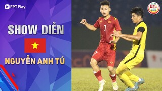 NGUYỄN ANH TÚ | MÀN TRÌNH DIỄN TẠI GIẢI U19 QUỐC TẾ THANH NIÊN 2022 | FPT Bóng Đá Việt