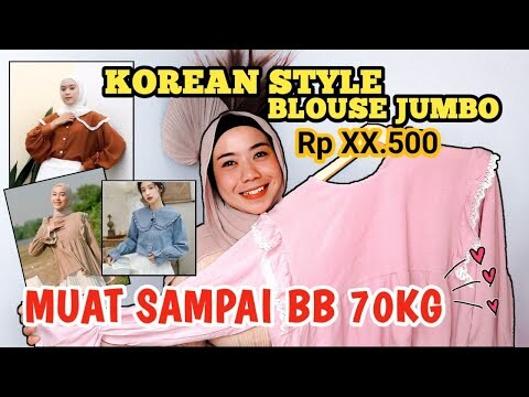 SHOPEE HAUL BLOUSE JUMBO KOREAN STYLE TERNYAMAN DIPAKAI