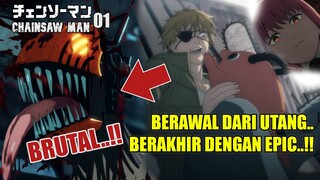 KISAH MANUSIA GERGAJI (DENJI & POCHITA) DIMULAI..!! | [Chainsawman Eps.1]