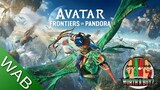 Avatar Frontiers of Pandora - first impressions (and last ones)