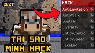 Minecraft Tại Sao Mình Hack | Channy 2b2t