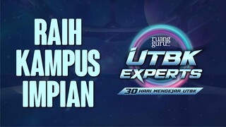 RAIH KAMPUS IMPIANMU BERSAMA UTBK EXPERTS | DAFTAR SEKARANG! GRATIS!