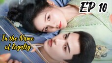[ENG] EP 10 In the Name of loyalty