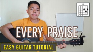 Every Praise - Hezekiah Walker | Easy Guitar Chords Tutorial