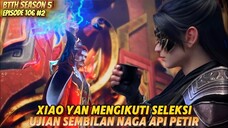 Xiao Yan Ikut Seleksi Ujian Sembilan Naga Api Petir