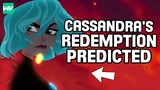 Tangled Theory: Cassandra Will Be Redeemed!