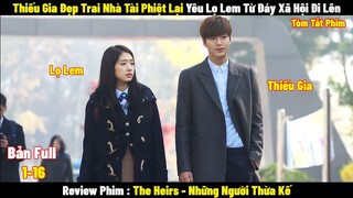 Review Phim The Heirs | Full 1-16 | Tóm Tắt Phim Những Người Thừa Kế | REVIEW PHIM HAY