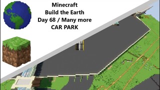 Building the Earth Minecraft [Day 68 of Building]
