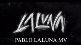 PABLO 'La Luna' Official MV