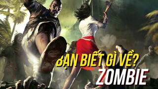 03 cách để trở thành Zombie| Zombie và các sự thật bất ngờ! - Phần 1