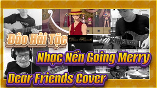 Cover Buồn "Dear Friends" Nhạc Nền Going Merry | Daxiangyun | Đảo Hải Tặc