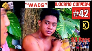 WAIG - SABros Ilocano Comedy Sketch 42