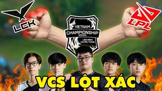 VCS 2022 CÓ NÊN DỪNG "ĐÁNH ĐIÊN ĐÁNH KHÙNG" ĐỂ CHƠI SÒNG PHẲNG VỚI LCK và LPL?