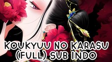 Koukyuu no Karasu (FULL) Sub Indo