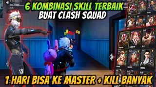 6 KOMBINASI SKILL KARAKTER FREE FIRE TERBAIK BUAT PUSH RANK CLASH SQUAD