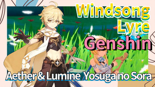 [Genshin  Windsong Lyre]  Aether & Lumine  [Yosuga no Sora]