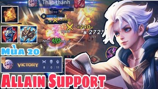 TOP Allain | Allain Mùa 20 Đi Support Cực Khoẻ Lối Lên Đồ Bất Tử Trong Giao Tranh ✓