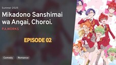 Mikadono Sanshimai wa Angai, Choroi EP 02