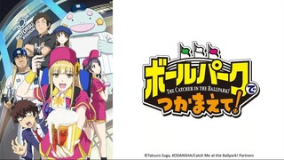 Catch Me at the Ballpark! Episode 1 Sub English