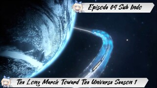 [ EPISODE 04 ] Long March To The Stars - 1080p Super Duper HD Sub Indo